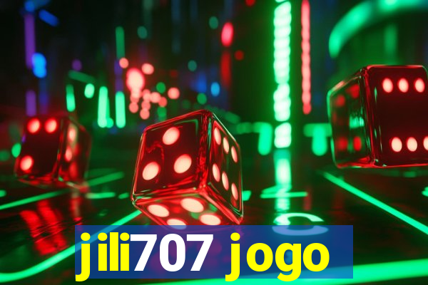 jili707 jogo